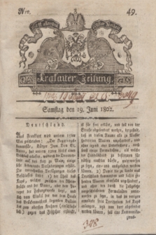 Krakauer Zeitung.1802, Nro. 49 (19 Juni) + dod.