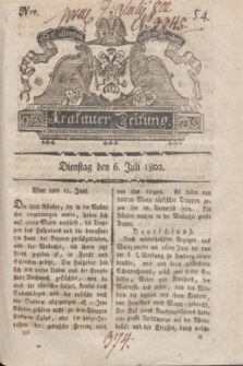 Krakauer Zeitung.1802, Nro. 54 (6 Juli) + dod.