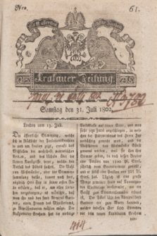 Krakauer Zeitung.1802, Nro. 61 (31 Juli) + dod.