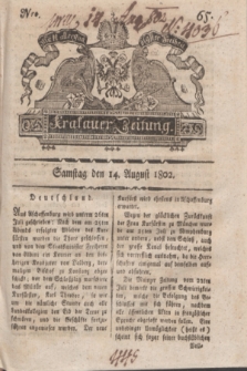 Krakauer Zeitung.1802, Nro. 65 (14 August) + dod.