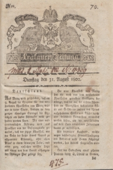 Krakauer Zeitung.1802, Nro. 70 (31 August) + dod.