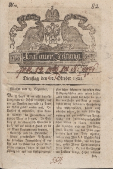 Krakauer Zeitung.1802, Nro. 82 (12 Oktober) + dod.