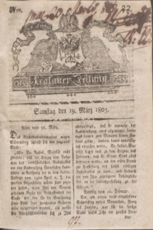 Krakauer Zeitung.1803, Nro. 22 (19 März) + dod.