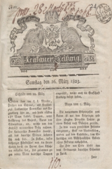 Krakauer Zeitung.1803, Nro. 24 (26 März) + dod.