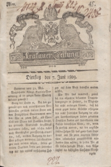 Krakauer Zeitung.1803, Nro. 45 (7 Juni) + dod.