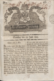 Krakauer Zeitung.1803, Nro. 48 (18 Juni) + dod.
