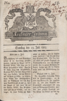 Krakauer Zeitung.1803, Nro. 58 (23 Juli) + dod.