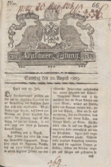 Krakauer Zeitung.1803, Nro. 66 (20 August) + dod.