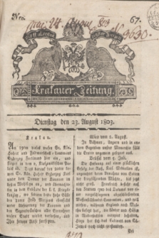 Krakauer Zeitung.1803, Nro. 67 (23 August) + dod.