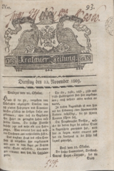 Krakauer Zeitung.1803, Nro. 93 (22 November) + dod.
