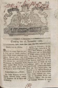 Krakauer Zeitung.1803, Nro. 94 (26 November) + dod.