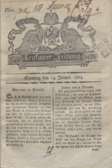 Krakauer Zeitung.1804, Nro. 4 (14 Januar) + dod.
