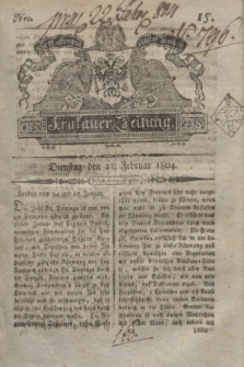 Krakauer Zeitung.1804, Nro. 15 (21 Februar) + dod.