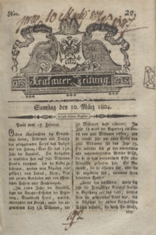 Krakauer Zeitung.1804, Nro. 20 (10 März) + dod.