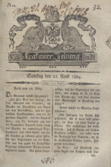 Krakauer Zeitung.1804, Nro. 32 (21 April) + dod.