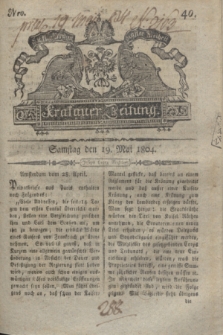 Krakauer Zeitung.1804, Nro. 40 (19 Mai) + dod.