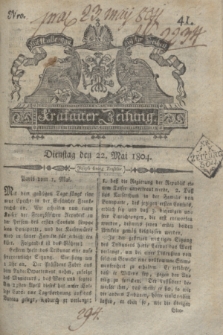 Krakauer Zeitung.1804, Nro. 41 (22 Mai) + dod.