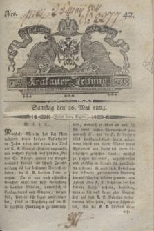 Krakauer Zeitung.1804, Nro. 42 (26 Mai) + dod.