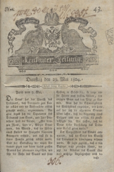 Krakauer Zeitung.1804, Nro. 43 (29 Mai) + dod.