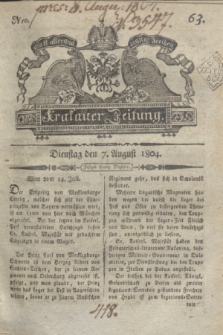 Krakauer Zeitung.1804, Nro. 63 (7 August) + dod.