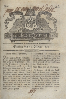 Krakauer Zeitung.1804, Nro. 82 (13 Oktober) + dod.