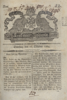 Krakauer Zeitung.1804, Nro. 83 (16 Oktober) + dod.