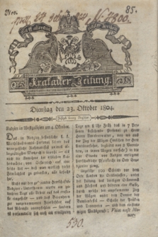 Krakauer Zeitung.1804, Nro. 85 (23 Oktober) + dod.