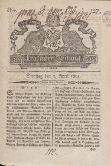 Krakauer Zeitung.1805, Nro. 27 (2 April) + dod.