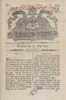 Krakauer Zeitung.1805, Nro. 42 (25 Mai) + dod.