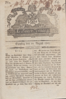 Krakauer Zeitung.1805, Nro. 64 (10 August) + dod.