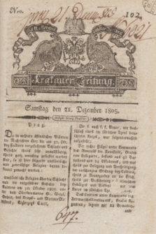 Krakauer Zeitung.1805, Nro. 102 (21 Dezember) + dod.