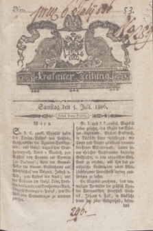 Krakauer Zeitung.1806, Nro. 53 (5 Juli) + dod.