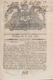 Krakauer Zeitung.1806, Nro. 57 (19 Juli) + dod.