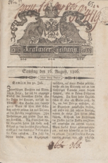 Krakauer Zeitung.1806, Nro. 65 (16 August) + dod.