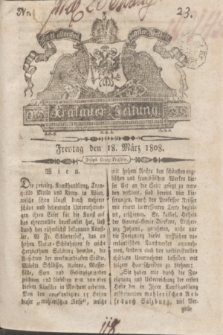 Krakauer Zeitung.1808, Nr. 23 (18 März) + dod.