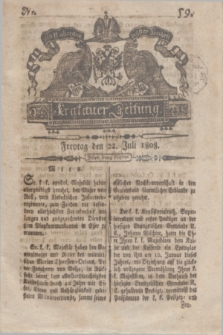 Krakauer Zeitung.1808, Nr. 59 (22 Juli) + dod.