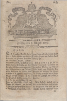Krakauer Zeitung.1808, Nr. 63 (5 August) + dod.