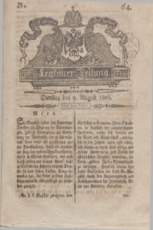 Krakauer Zeitung.1808, Nr. 64 (9 August) + dod.