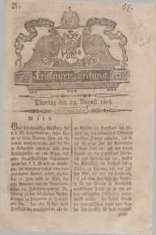 Krakauer Zeitung.1808, Nr. 68 (23 August) + dod.