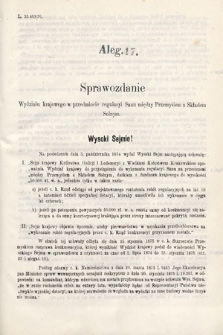 [Kadencja IV, sesja I, al. 17] Alegata do Sprawozdań Stenograficznych z Pierwszej Sesyi Czwartego Peryodu Sejmu Krajowego Królestwa Galicyi i Lodomeryi wraz z Wielkiem Księstwem Krakowskiem z roku 1877. Alegat 17