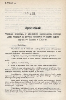 [Kadencja IV, sesja I, al. 21] Alegata do Sprawozdań Stenograficznych z Pierwszej Sesyi Czwartego Peryodu Sejmu Krajowego Królestwa Galicyi i Lodomeryi wraz z Wielkiem Księstwem Krakowskiem z roku 1877. Alegat 21