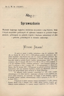 [Kadencja IV, sesja I, al. 27] Alegata do Sprawozdań Stenograficznych z Pierwszej Sesyi Czwartego Peryodu Sejmu Krajowego Królestwa Galicyi i Lodomeryi wraz z Wielkiem Księstwem Krakowskiem z roku 1877. Alegat 27