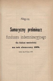 [Kadencja IV, sesja I, al. 38] Alegata do Sprawozdań Stenograficznych z Pierwszej Sesyi Czwartego Peryodu Sejmu Krajowego Królestwa Galicyi i Lodomeryi wraz z Wielkiem Księstwem Krakowskiem z roku 1877. Alegat 38