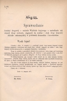 [Kadencja IV, sesja I, al. 55] Alegata do Sprawozdań Stenograficznych z Pierwszej Sesyi Czwartego Peryodu Sejmu Krajowego Królestwa Galicyi i Lodomeryi wraz z Wielkiem Księstwem Krakowskiem z roku 1877. Alegat 55