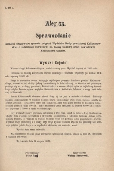 [Kadencja IV, sesja I, al. 68] Alegata do Sprawozdań Stenograficznych z Pierwszej Sesyi Czwartego Peryodu Sejmu Krajowego Królestwa Galicyi i Lodomeryi wraz z Wielkiem Księstwem Krakowskiem z roku 1877. Alegat 68