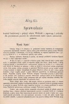 [Kadencja IV, sesja I, al. 69] Alegata do Sprawozdań Stenograficznych z Pierwszej Sesyi Czwartego Peryodu Sejmu Krajowego Królestwa Galicyi i Lodomeryi wraz z Wielkiem Księstwem Krakowskiem z roku 1877. Alegat 69