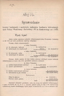 [Kadencja IV, sesja I, al. 73] Alegata do Sprawozdań Stenograficznych z Pierwszej Sesyi Czwartego Peryodu Sejmu Krajowego Królestwa Galicyi i Lodomeryi wraz z Wielkiem Księstwem Krakowskiem z roku 1877. Alegat 73