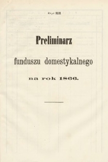 [Kadencja I, sesja III, al. 43] Alegaty do Sprawozdań Stenograficznych z Trzeciej Sesyi Sejmu Galicyjskiego z roku 1865-1866. Alegat 43