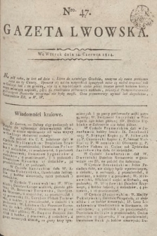 Gazeta Lwowska. 1814, nr 47