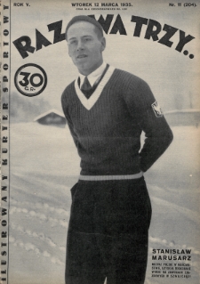 Raz, Dwa, Trzy : ilustrowany kuryer sportowy. 1935, nr 11